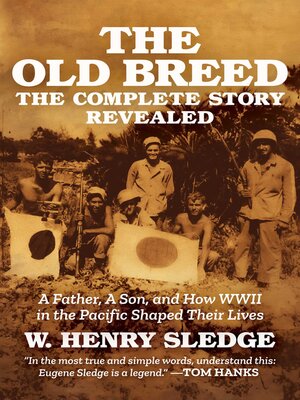 cover image of The Old Breed... the Complete Story Revealed
